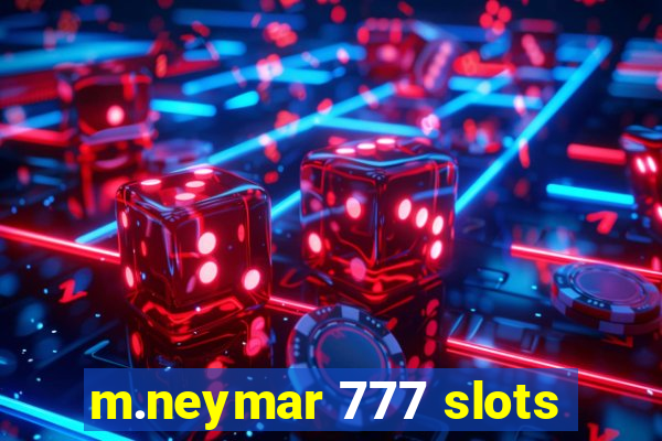 m.neymar 777 slots